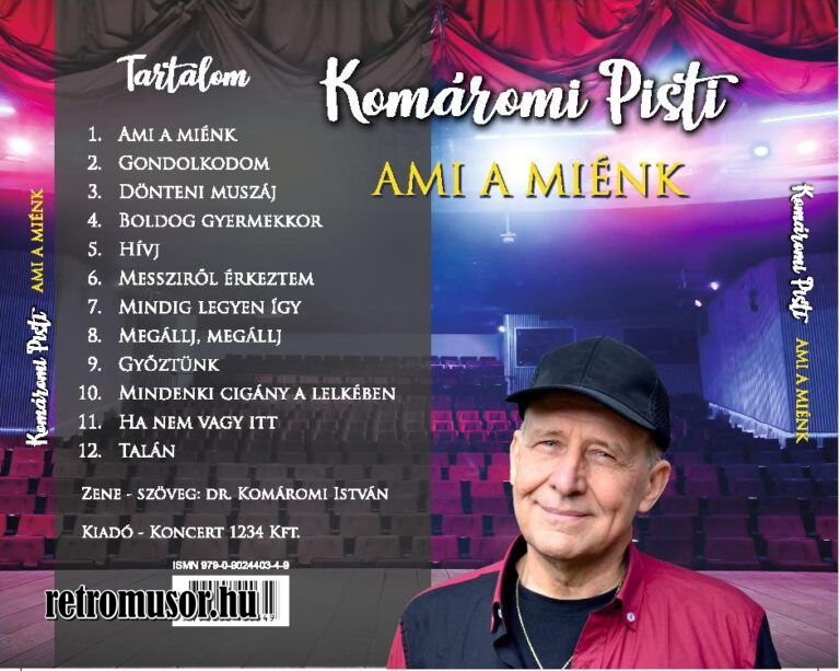 Ami a miénk CD - Komáromi Pisti Ami a miénk CD - Komáromi Pisti